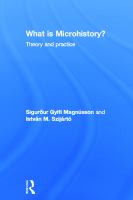 What is microhistory? : theory and practice /