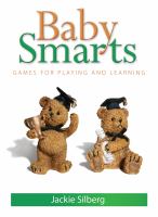 Baby smarts : games for playing and learning /