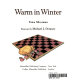Warm in winter /
