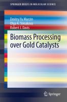 Biomass processing over gold catalysts /