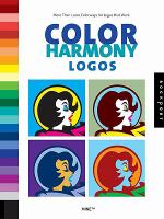 Color harmony logos : more than 1,000 colorways for logos that work /