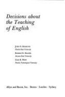 Decisions about the teaching of English /