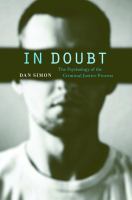 In Doubt : the psychology of the criminal justice process /