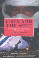 Libya and the West : from independence to Lockerbie /