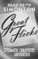 Great flicks : scientific studies of cinematic creativity and aesthetics /
