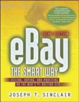EBay the smart way : selling, buying, and profiting on the Web's #1 auction site /