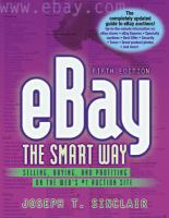 EBay the smart way : selling, buying, and profiting on the Web's #1 auction site /