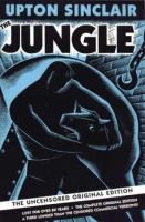 The jungle : the uncensored original edition /