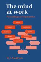 The mind at work : psychological ergonomics /