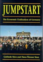Jumpstart : the economic unification of Germany /