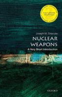 Nuclear weapons : a very short introduction /