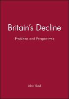 Britain's decline : problems and perspectives /
