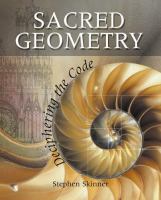Sacred geometry : deciphering the code /