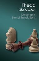 States and Social Revolutions : a Comparative Analysis of France, Russia, and China /