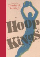 Hoop kings : poems /
