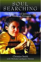 Soul searching : the religious and spiritual lives of American teenagers /