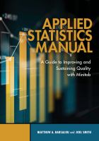 Applied Statistics Manual : A Guide to Improving and Sustaining Quality with Minitab.