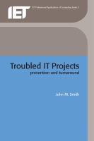 Troubled IT projects : prevention and turnaround /