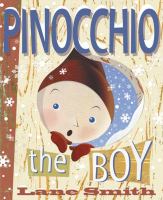 Pinocchio, the boy or, Incognito in Collodi /