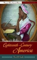Women's roles in eighteenth-century America /
