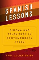 Spanish lessons : film, television, and transmedia in contemporary Spain /