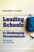 Leading Schools in Challenging Circumstances : Strategies for Success.