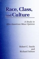 Race, class, and culture : a study in Afro-American mass opinion /