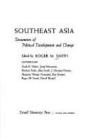 Southeast Asia; documents of political development and change.