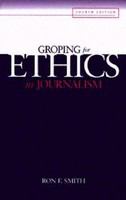 Groping for ethics in journalism