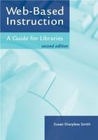 Web-based instruction : a guide for libraries /