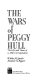 The wars of Peggy Hull : the life and times of a war correspondent /