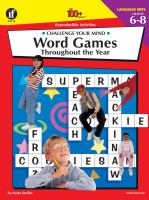 Word games : challenge your mind throughout the year /