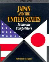 Japan and the United States : economic competitors /