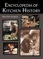 Encyclopedia of kitchen history /