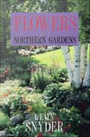 Flowers for Northern Gardens.