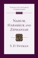Nahum, Habakkuk and Zephaniah : an introduction and commentary /