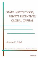 State institutions, private incentives, global capital /