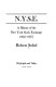 N.Y.S.E. : a history of the New York Stock Exchange, 1935-1975 /