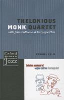 Thelonious Monk Quartet featuring John Coltrane at Carnegie Hall /