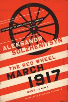 March 1917 : the Red Wheel, node III (8 March/31 March), book 2 /