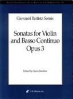 Sonatas for violin and basso continuo, opus 3 /