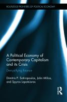 A political economy of contemporary capitalism and its crisis : demystifying finance /
