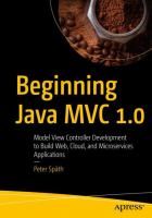 Beginning Java MVC 1.0 : model view controller development to build web, cloud, and microservices applications /