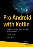 Pro Android with Kotlin : Developing Modern Mobile Apps with Kotlin and Jetpack /