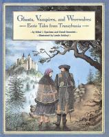 Ghosts, vampires, and werewolves : eerie tales from Transylvania /