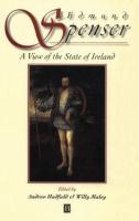 A view of the state of Ireland : from the first printed edition (1633) /