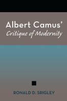 Albert Camus' Critique of Modernity