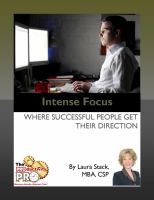 Intense focus : where successful people get their direction /