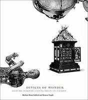 Devices of wonder : from the world in a box to images on a screen /