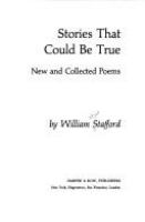 Stories that could be true : new and collected poems /